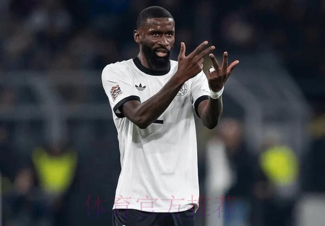 记者:吕迪格能否出战马竞存疑 取决球员恢复情况 记者:吕迪格能否出战马竞存疑 取决球员恢复情况